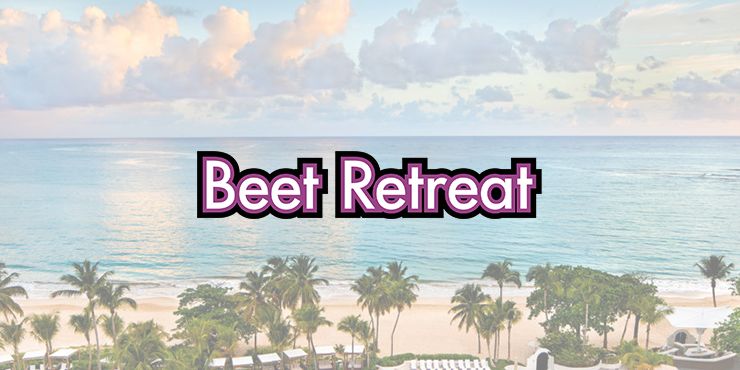 Beet Retreat